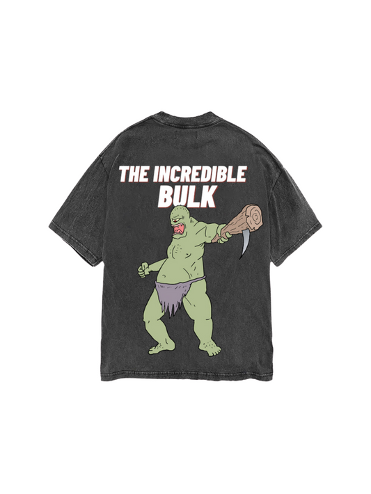 'THE INCREDIBLE BULK' TEE